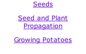 Seeds Seed and Plant Propagation Growing Potatoes